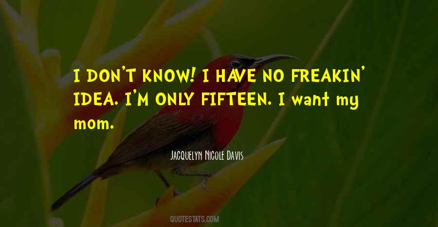 Quotes About A Teenage Mom #1484474