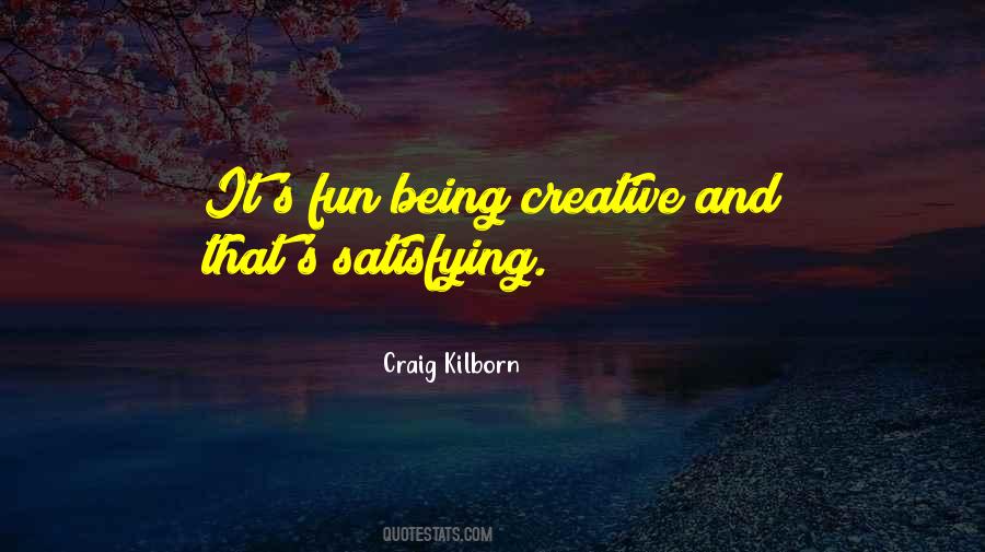 Creative Fun Quotes #493917