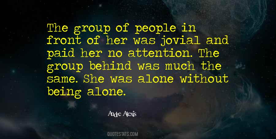 Quotes About Alone In A Crowd #1874755