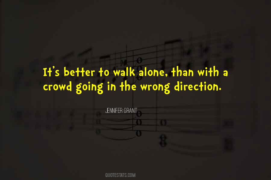 Quotes About Alone In A Crowd #335359