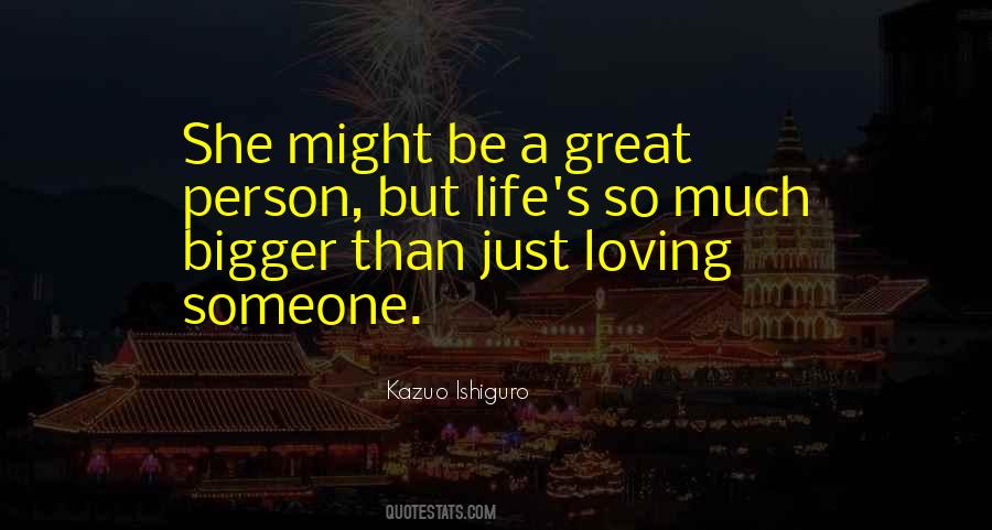 Be The Bigger Person Quotes #471336