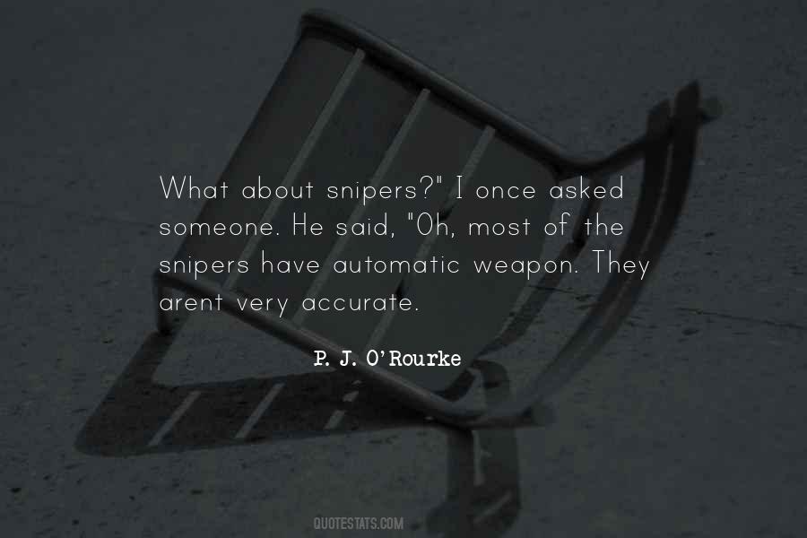 Quotes About Snipers #1118890