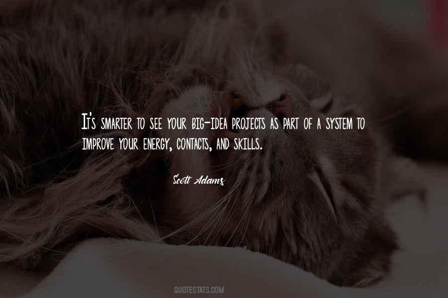 Improve Your Skills Quotes #1610693