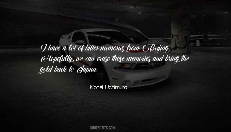 Erase Memories Quotes #955327