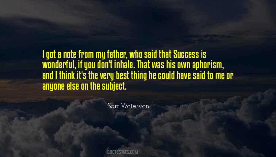Quotes About A Wonderful Father #805338