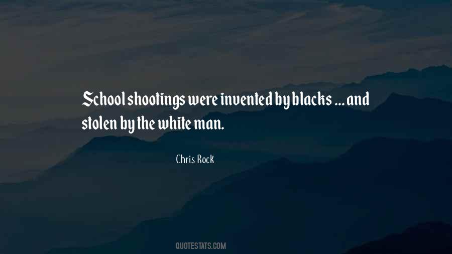 Quotes About Shootings #1048020