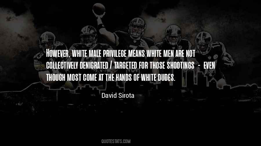 Quotes About Shootings #1683842