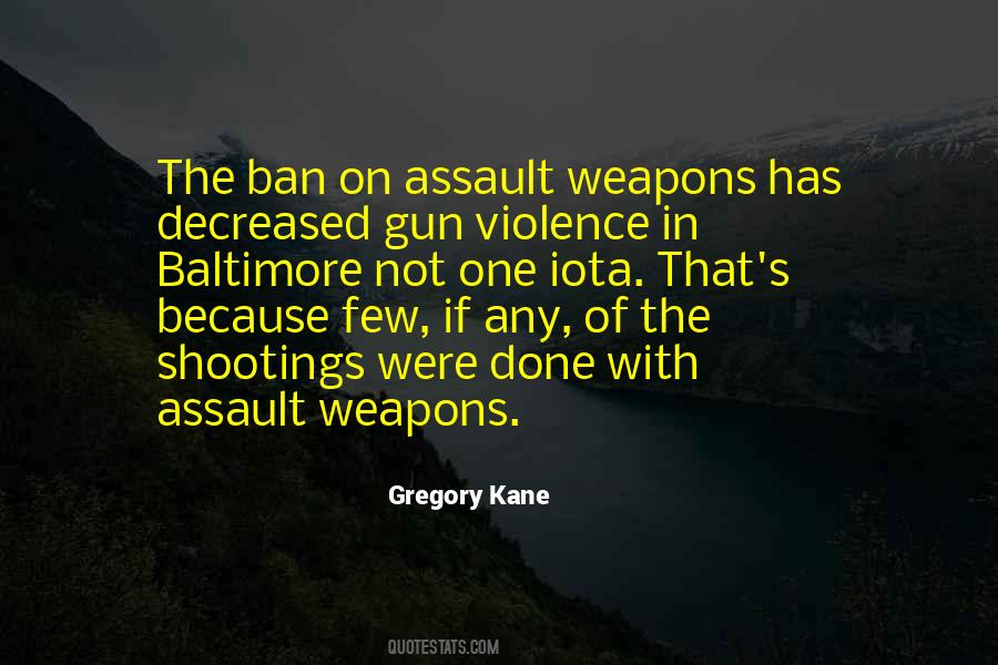 Quotes About Shootings #1704319