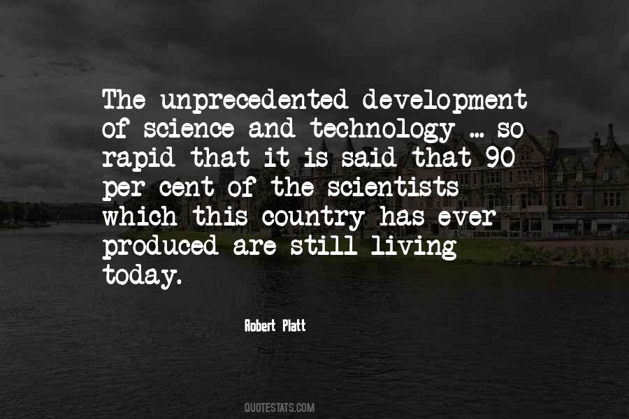 Quotes About Unprecedented #1376540