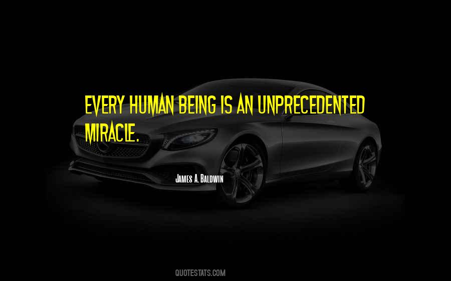 Quotes About Unprecedented #898747