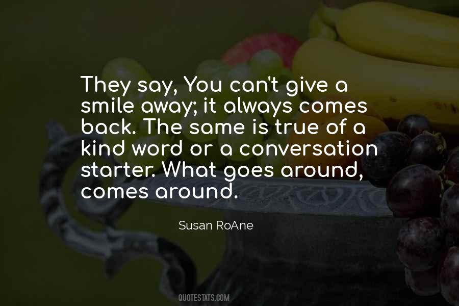 Goes Around Quotes #1603538