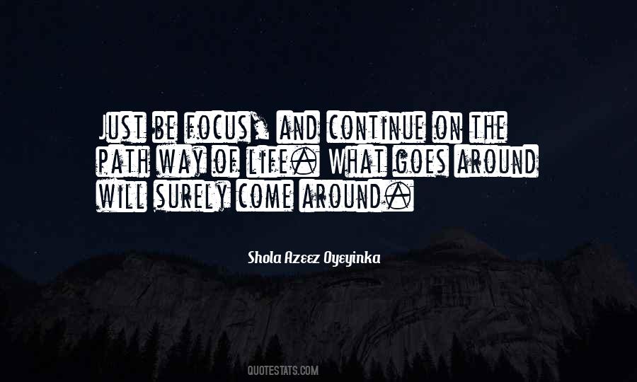 Goes Around Quotes #17822