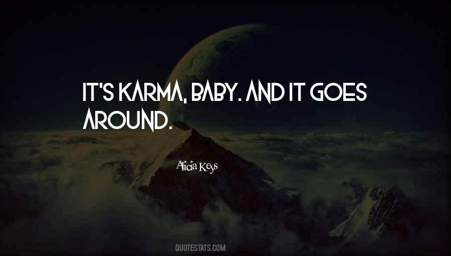 Goes Around Quotes #61158