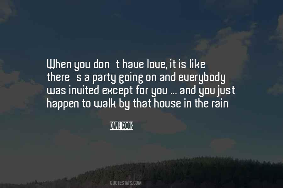 Rain Was Quotes #149602