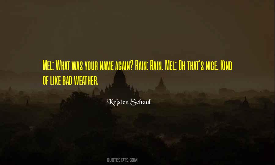 Rain Was Quotes #17373