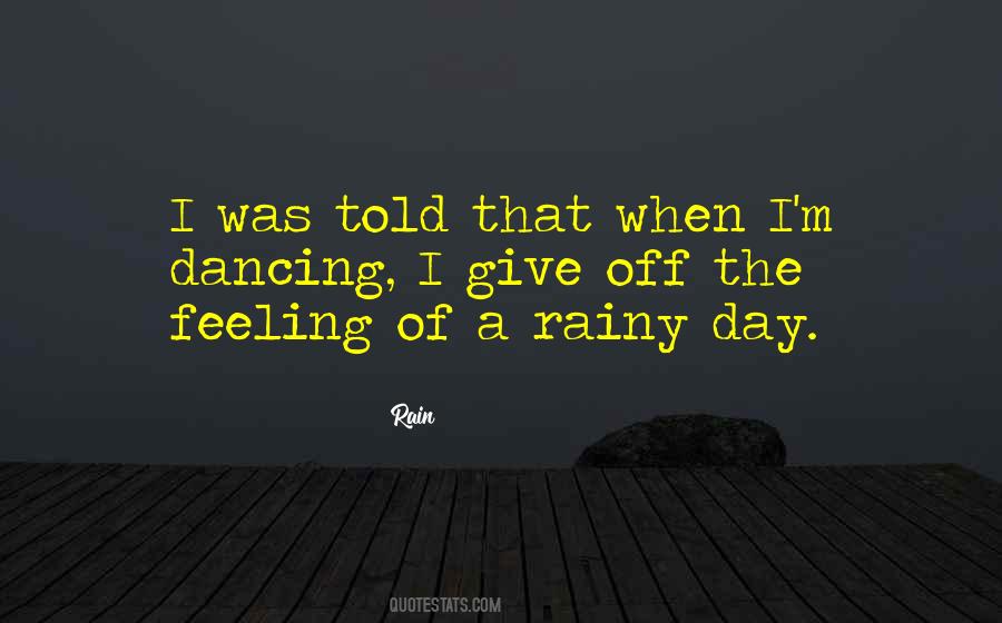 Rain Was Quotes #52091