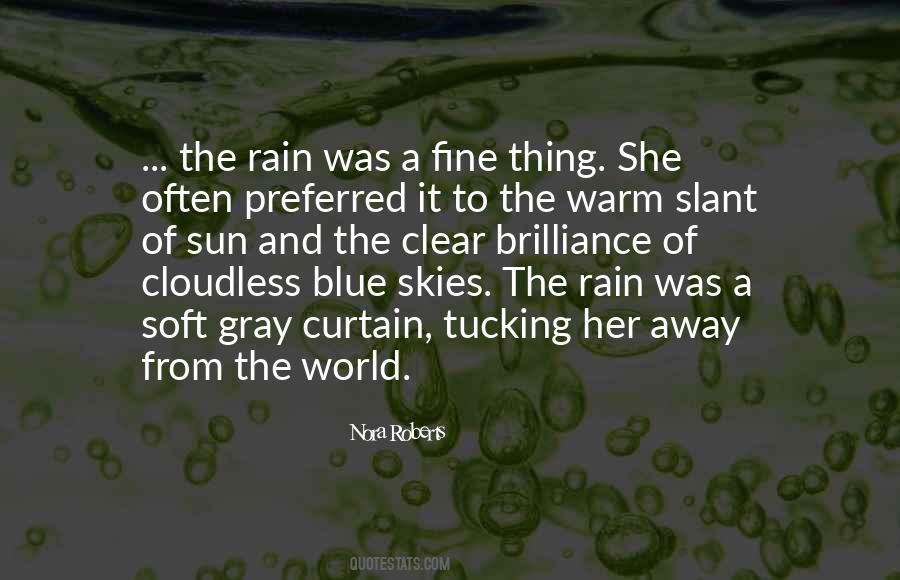 Rain Was Quotes #84682