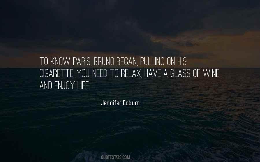 Quotes About Need To Relax #1858700
