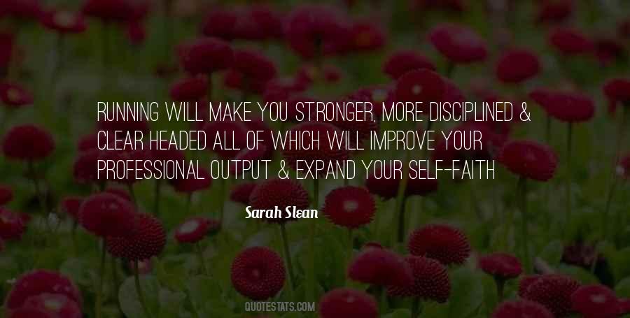 Make Yourself Stronger Quotes #174504