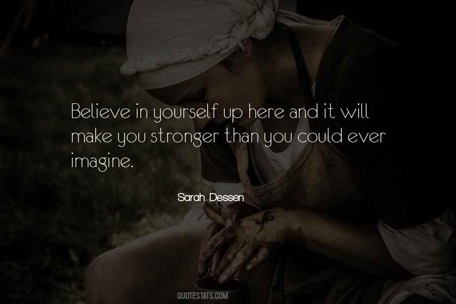 Make Yourself Stronger Quotes #26612