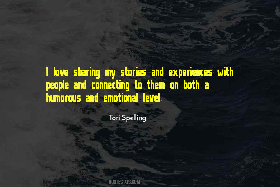 Quotes About Sharing Experiences #1099207