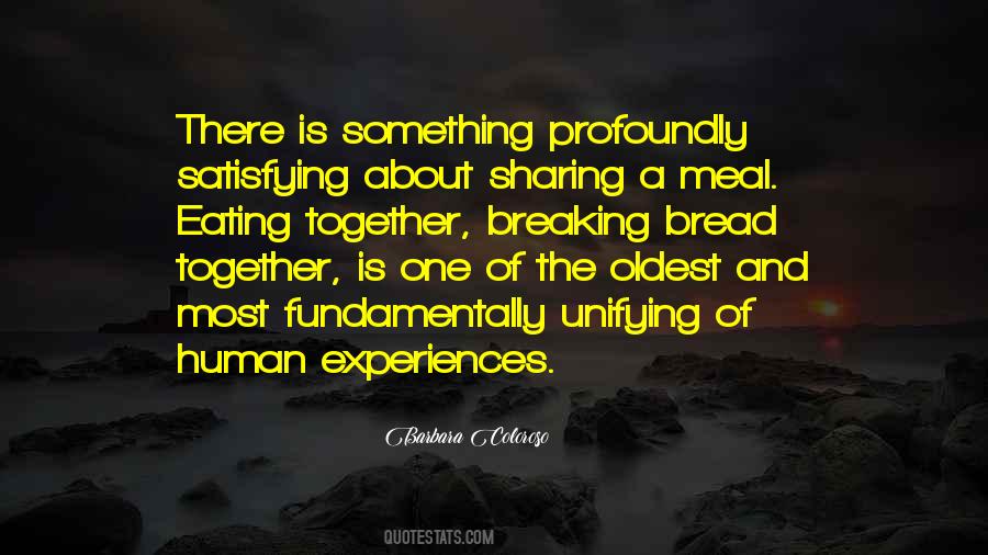 Quotes About Sharing Experiences #1827401