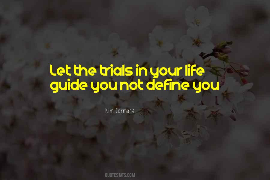 Quotes About Trials In Life #976575