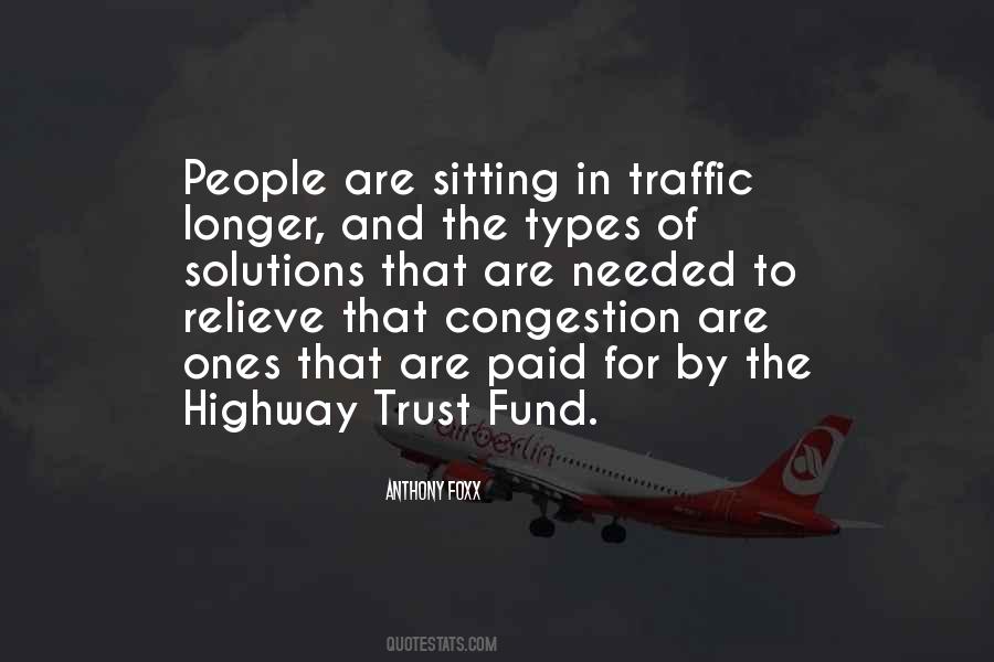 Quotes About Traffic Congestion #1331210