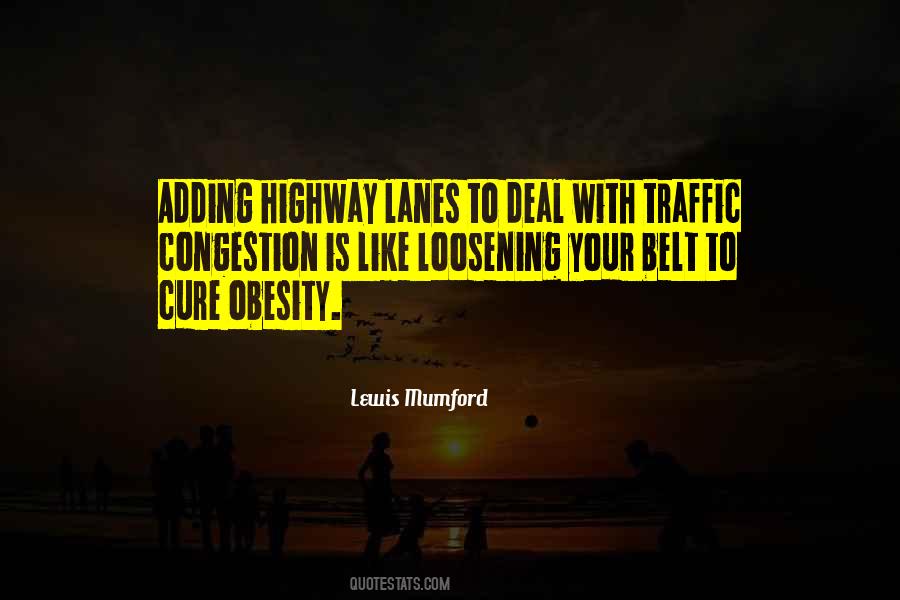 Quotes About Traffic Congestion #1561227