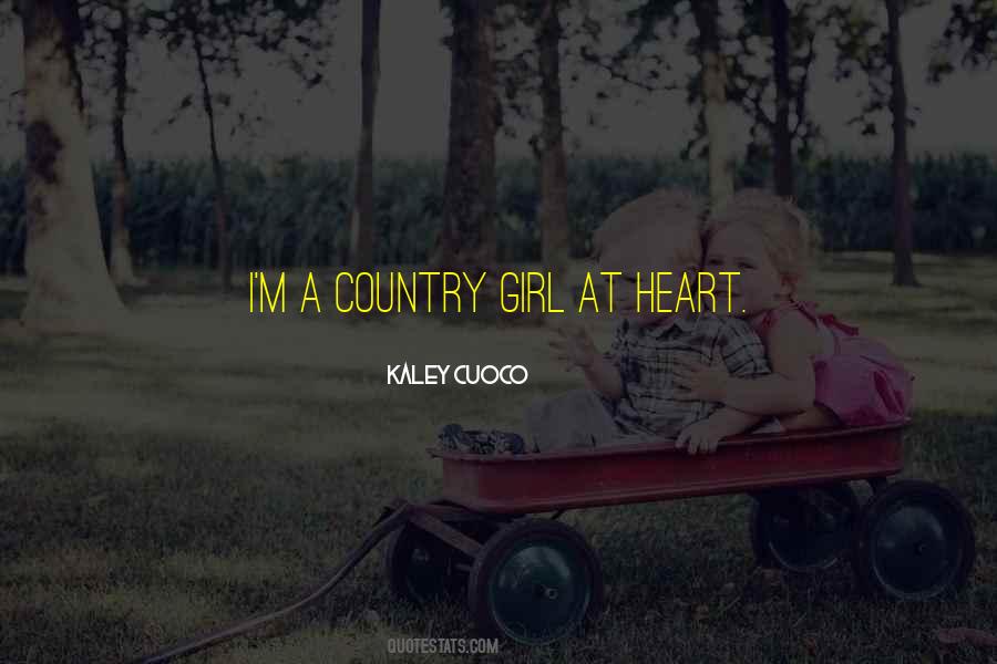 Quotes About Country Girl #1767664