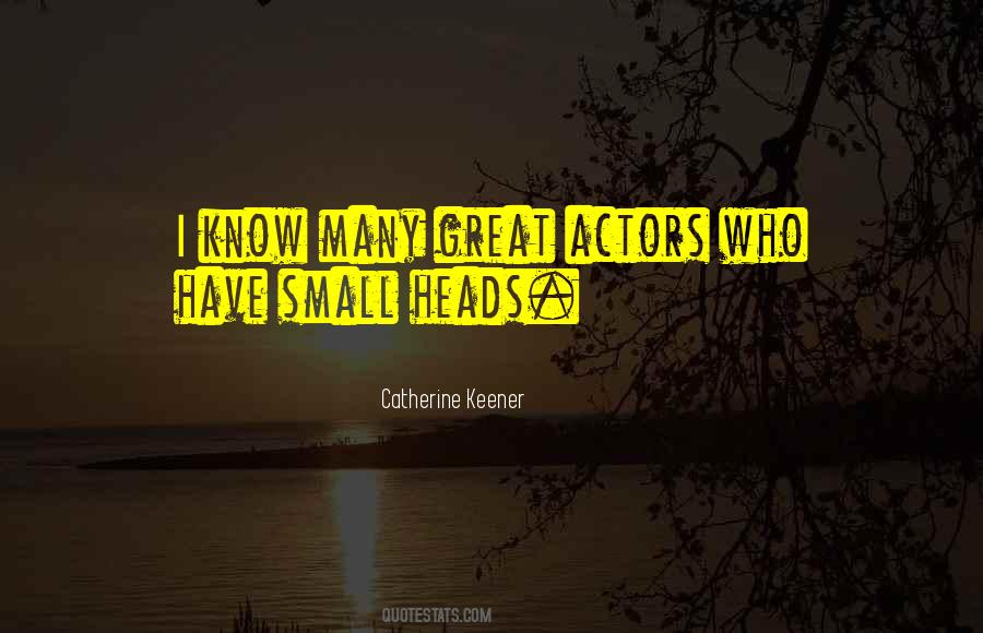 Great Actors Quotes #1568162