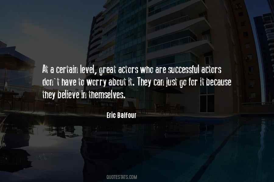 Great Actors Quotes #855627