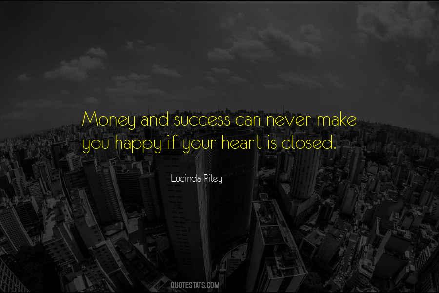 Money Will Not Make You Happy Quotes #492218