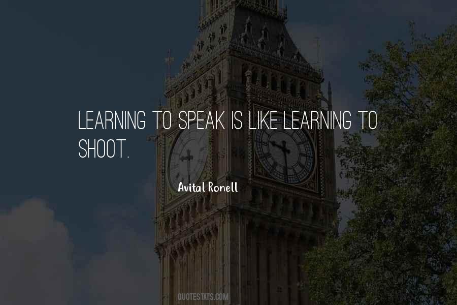 Learning To Speak Quotes #1867044