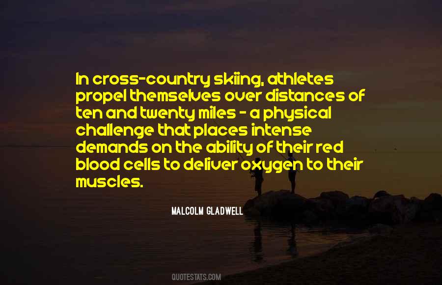 Quotes About Cross Country Skiing #1098446