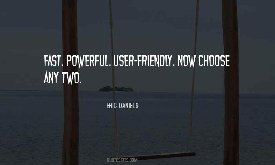 Quotes About User Friendly #843946