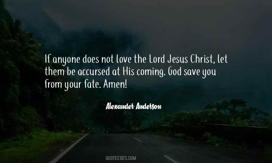 Love The Lord Quotes #1021075