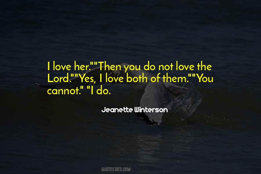 Love The Lord Quotes #385368