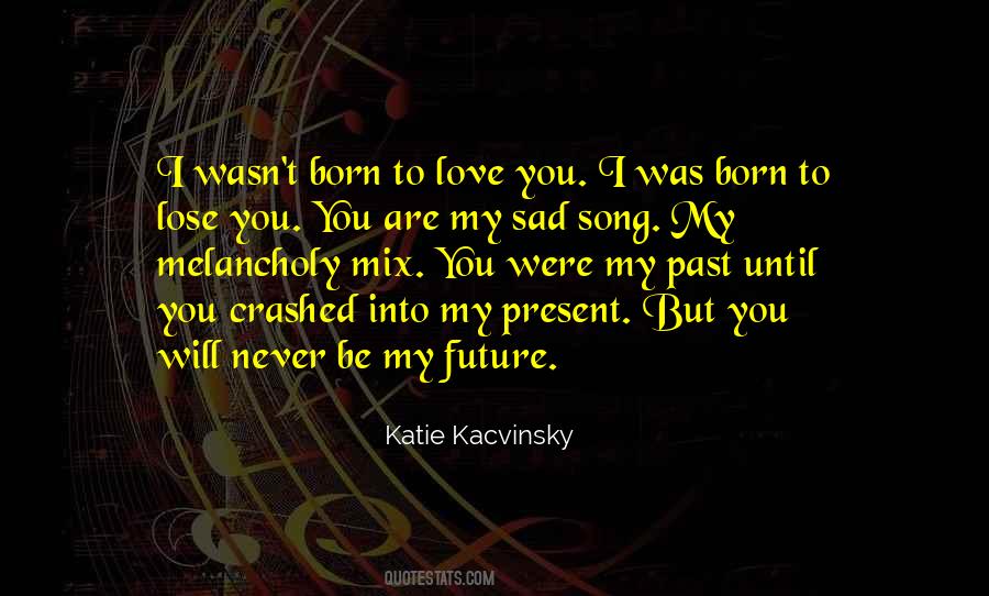 I Love You Katie Quotes #1125630