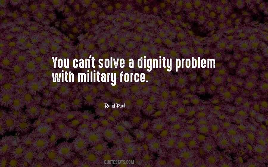 Force Military Quotes #1088646