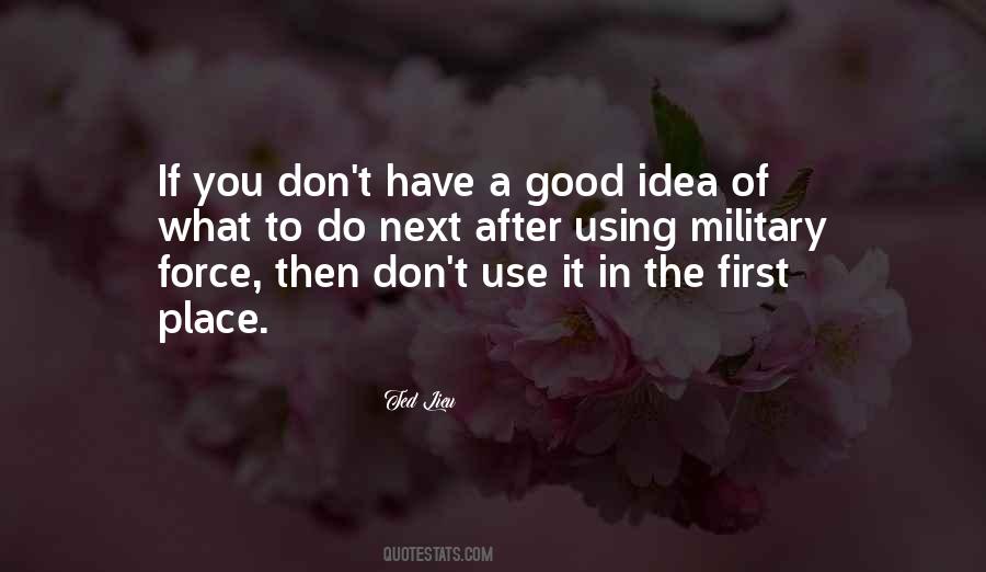 Force Military Quotes #376592
