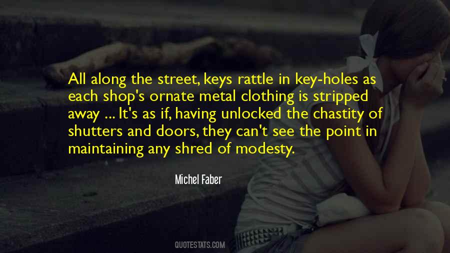 Quotes About Key Holes #1471632