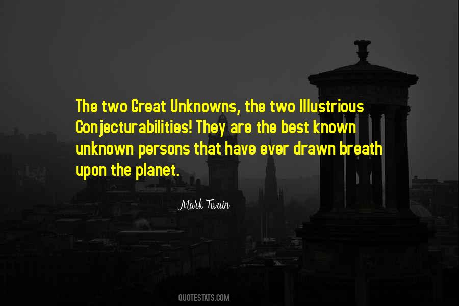 Quotes About Unknowns #243389