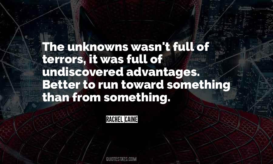 Quotes About Unknowns #970102