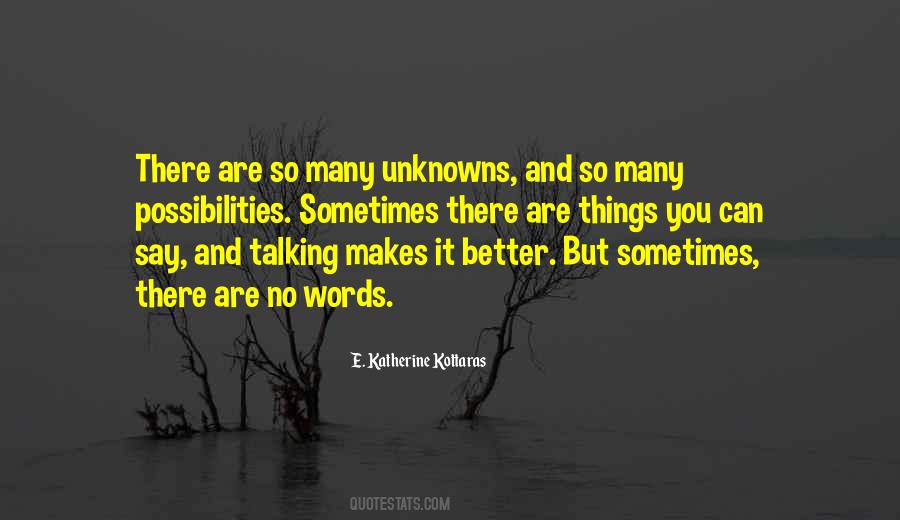 Quotes About Unknowns #988059