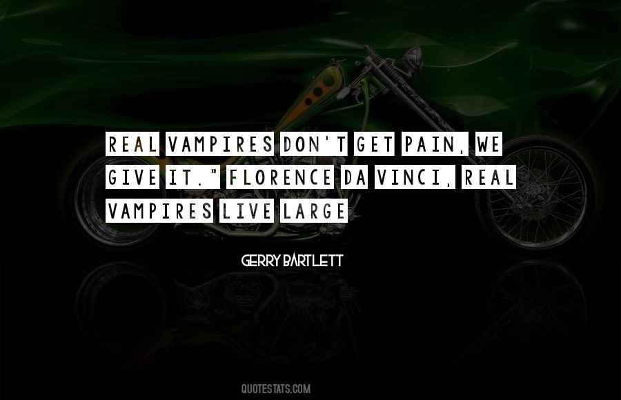 Real Vampires Quotes #915254
