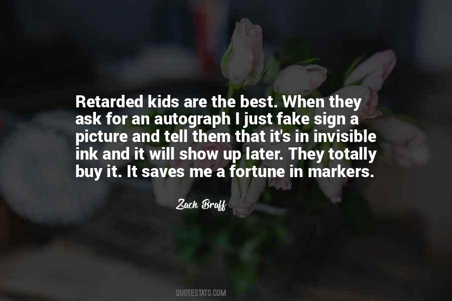Quotes About Retarded #254064