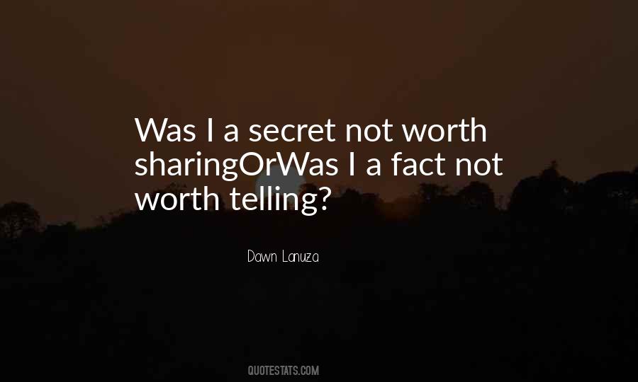 Quotes About Telling A Secret #451592