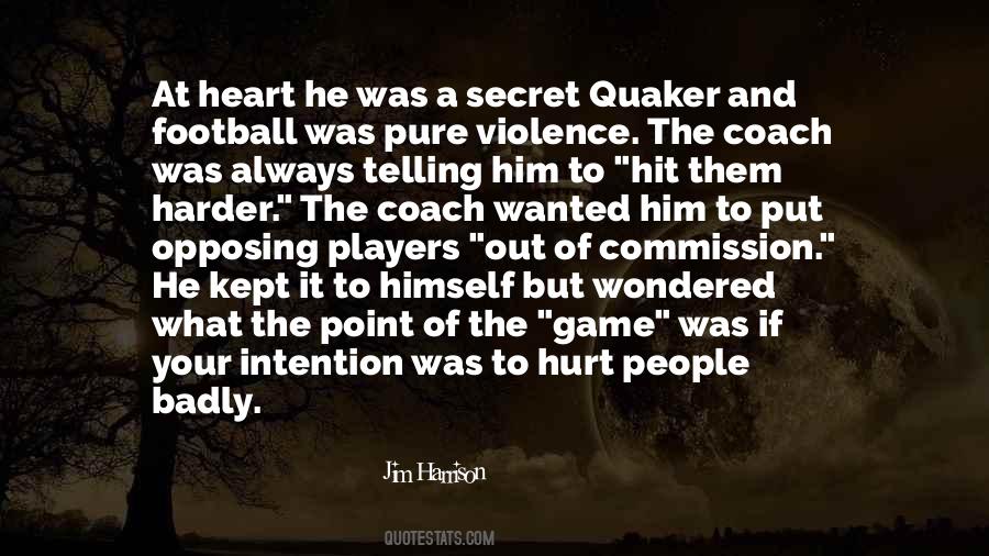 Quotes About Telling A Secret #534702