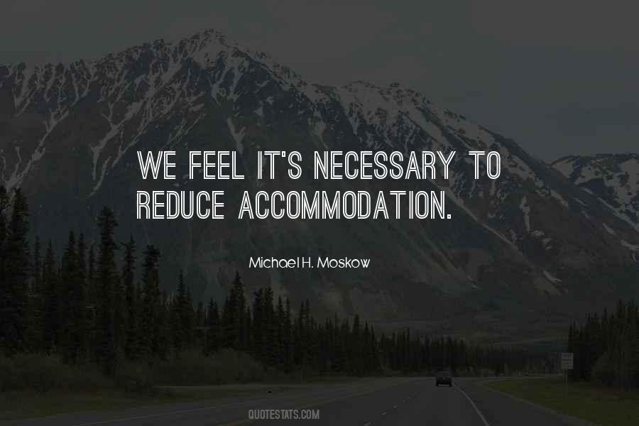 Quotes About Accommodation #296975